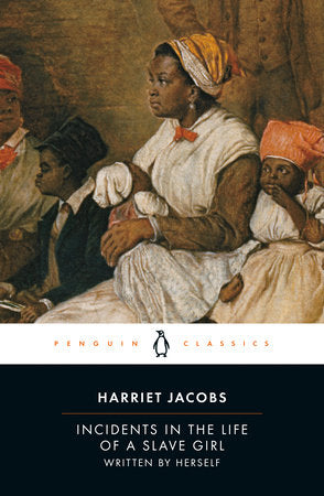 INCIDENTS IN THE LIFE OF A SLAVE GIRL