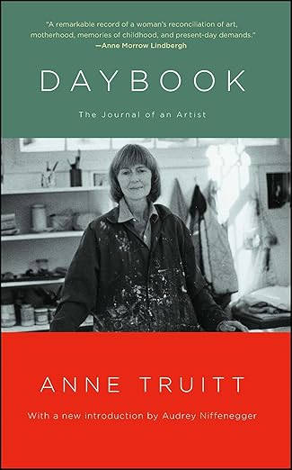 Daybook: A Journal of an Artist by Anne Truitt