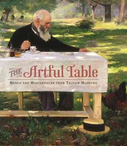 The Artful Table: Menus and Masterpieces from Telfair Museums